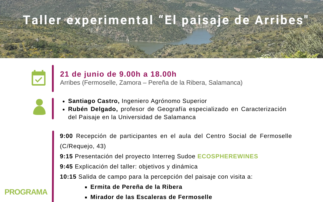 La AECT Duero-Douro organiza un taller sobre el paisaje de Arribes dentro del proyecto INTERREG SUDOE ‘ECOSPHEREWINES’
